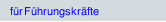  f&uuml;r F&uuml;hrungskr&auml;fte